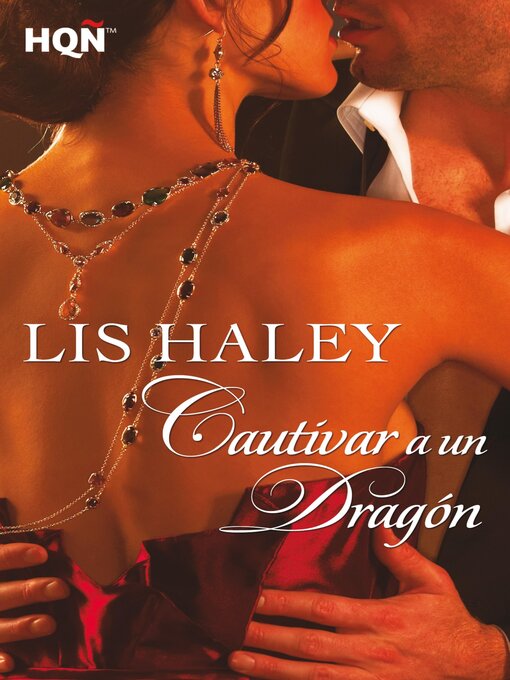 Title details for Cautivar a un dragón by Lis Haley - Available